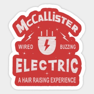 McCallister Electric. Wired, Buzzing, a Hair-Raising Experience Sticker